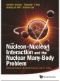 Nucleon-nucleon Interaction And The Nuclear Many-body Problem, The: Selected Papers Of Gerald E Brown And T T S Kuo