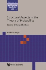 Structural Aspects In The Theory Of Probability (2nd Enlarged Edition)
