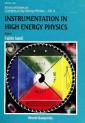 Instrumentation In High Energy Physics