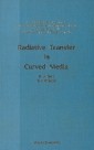 Radiative Transfer In Curved Media