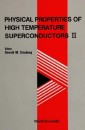 Physical Properties Of High Temperature Superconductors Ii