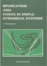 Bifurcation And Chaos In Simple Dynamical Systems