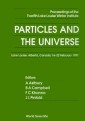 Particles And The Universe: Proceedings Of The 12th Lake Winter Institute