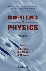 Current Topics In Physics - Proceedings Of The Inauguration Conference Of The Asia-pacific Center For Theoretical Physics (In 2 Volumes)