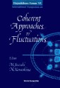 Coherent Approaches To Fluctuations - Proceedings Of The Hayashibara Forum '95