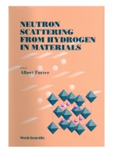 Neutron Scattering From Hydrogen In Materials - Proceedings Of The Second Summer School On Neutron Scattering