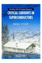Critical Currents In Superconductors - Proceedings Of The 7th International Workshop