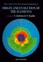 Origin And Evolution Of The Elements - Proceedings Of The International Symposium