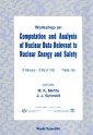 Computation And Analysis Of Nuclear Data Relevant To Nuclear Energy And Safety