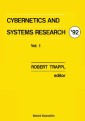 Cybernetics And Systems Research '92 - Proceedings Of The 11th European Meeting On Cybernetics And Systems Research (In 2 Volumes)