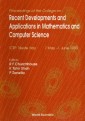 Recent Developments And Applications In Mathematics And Computer Science - Proceedings Of The College