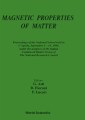 Magnetic Properties Of Matter - Proceedings Of The Second National School