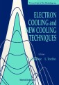 Electron Cooling And New Cooling Techniques: Ecool '90 - Proceedings Of The Workshop