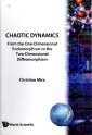 Chaotic Dynamics: From The One-dimensional Endomorphism To The Two-dimensional Diffeomorphism