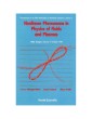 Nonlinear Phenomena In Physics Of Fluids And Plasmas - Proceedings Of The Enea Workshop On Nonlinear Dynamics a Volume 2