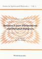 Intense Laser Phenomena And Related Subjects - Proceedings Of Ix International School On Coherent Optics