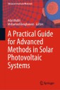 A Practical Guide for Advanced Methods in Solar Photovoltaic Systems