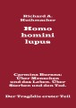 Homo homini lupus. Der Tragödie erster Teil