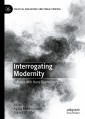 Interrogating Modernity