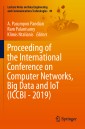 Proceeding of the International Conference on Computer Networks, Big Data and IoT (ICCBI - 2019)