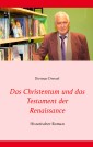 Das Christentum und das Testament der Renaissance