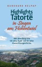 Highlights und Tatorte in Singen am Hohentwiel