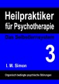 Heilpraktiker für Psychotherapie. Das Selbstlernsystem Band 3