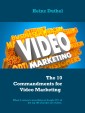 The 10 Commandments for Video Marketing
