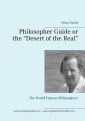 Philosopher Guide or the "Desert of the Real"