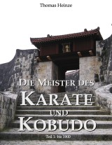 Die Meister des Karate und Kobudo