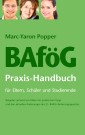 BAföG Praxis-Handbuch für Eltern, Schüler und Studierende