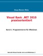 Visual Basic .NET 2010 praxisorientiert