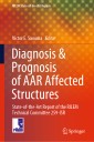 Diagnosis & Prognosis of AAR Affected Structures