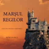 Marsul Regilor (Cartea 2 Din Inelul Vrajitorului)