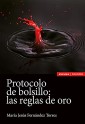 Protocolo de bolsillo: las reglas de oro