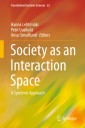 Society as an Interaction Space