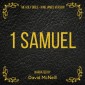 The Holy Bible - 1 Samuel
