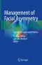 Management of Facial Asymmetry