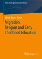 Migration, Religion and Early Childhood Education