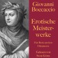 Giovanni Boccaccio: Erotische Meisterwerke