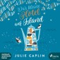 Das kleine Hotel auf Island (Romantic Escapes, Band 4)