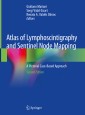 Atlas of Lymphoscintigraphy and Sentinel Node Mapping