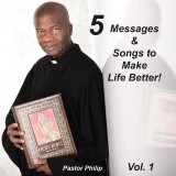 5 Messages & Songs to Make Life Better!