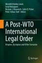 A Post-WTO International Legal Order