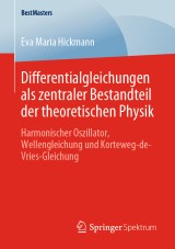 Differentialgleichungen als zentraler Bestandteil der theoretischen Physik