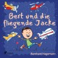 Bert und die fliegende Jacke