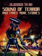 Sound of Terror and three more Stories