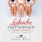 Lesbische Freundinnen - Heiße Lippen | Erotik Audio Story | Erotisches Hörbuch