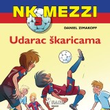 NK Mezzi 3: Udarac skaricama