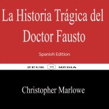 La Historia Trágica del Doctor Fausto